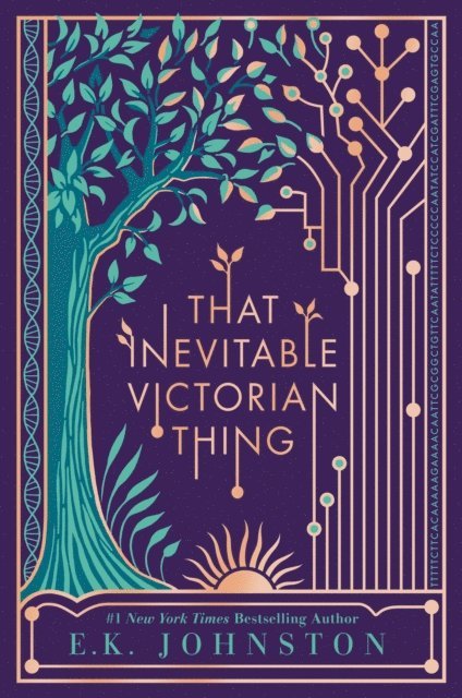 E.K. Johnston - That Inevitable Victorian Thing, E-bok