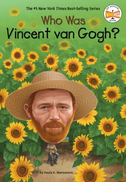 Gregory Copeland, Paula K. Manzanero - Who Was Vincent van Gogh?, E-bok