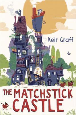 Keir Graff - Matchstick Castle, E-bok