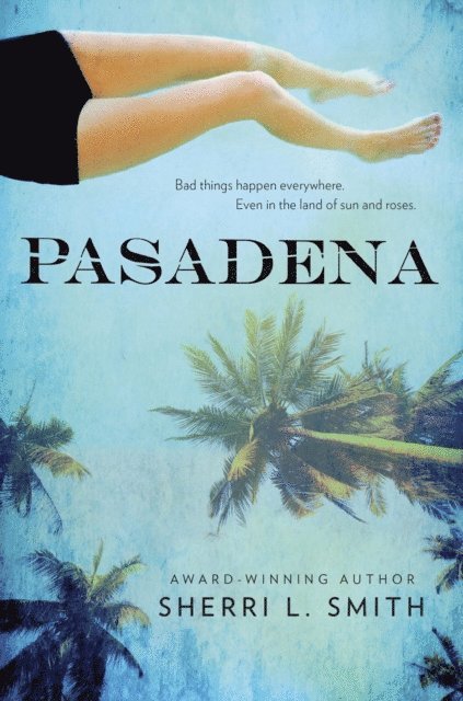 Sherri L. Smith - Pasadena, E-bok