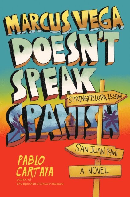Pablo Cartaya - Marcus Vega Doesn't Speak Spanish, E-bok