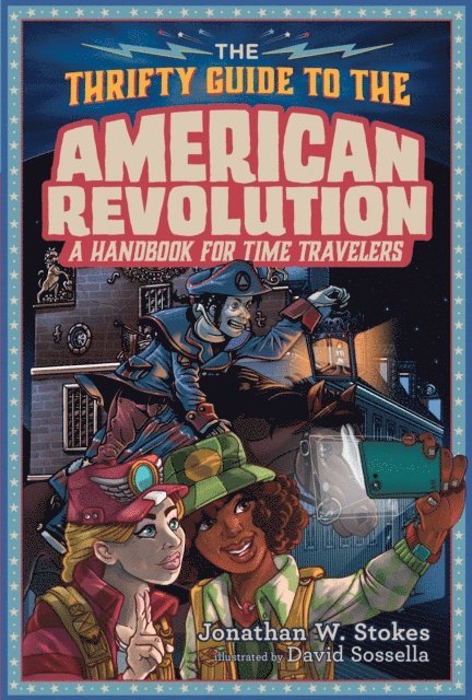 Jonathan W. Stokes - Thrifty Guide to the American Revolution, E-bok