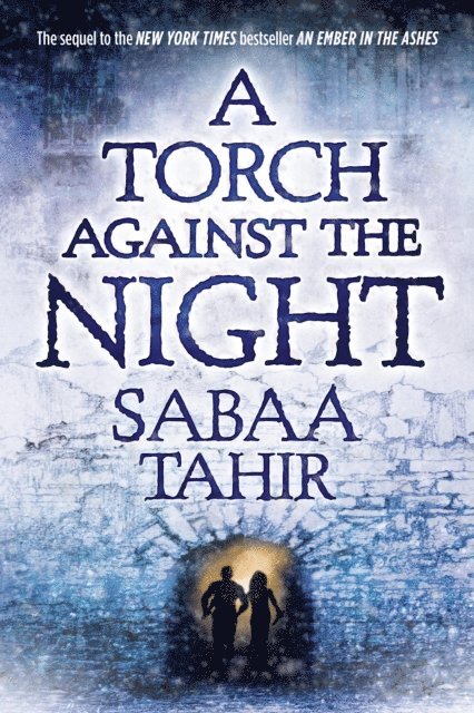 Sabaa Tahir - Torch Against the Night, E-bok