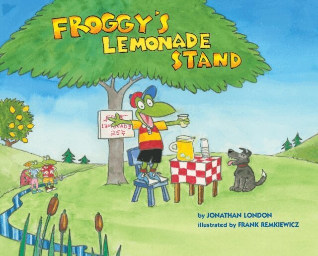 Jonathan London - Froggy's Lemonade Stand, E-bok