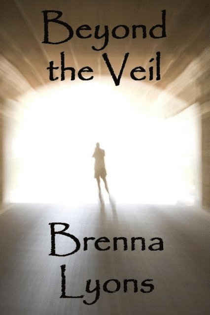 Brenna Lyons - Beyond the Veil, E-bok