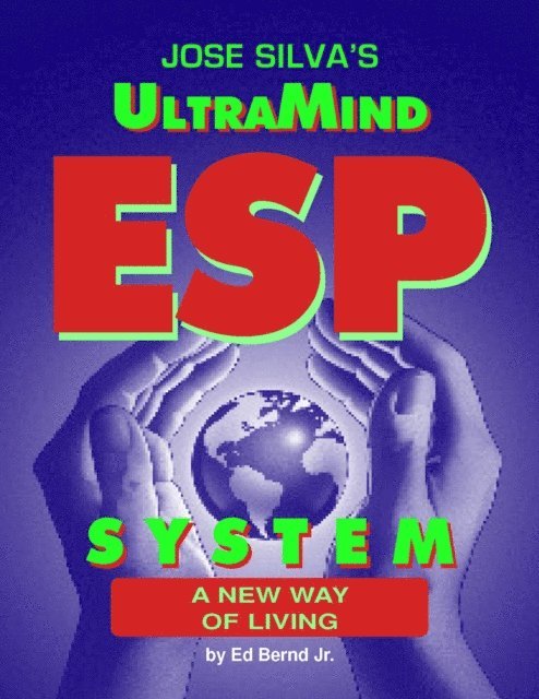 Ed Bernd Jr. - Jose Silva's UltraMind ESP System, E-bok