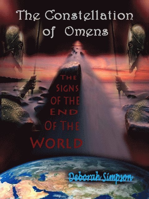 Deborah Simpson - Constellation of Omens: The Signs of the End of the World, E-bok