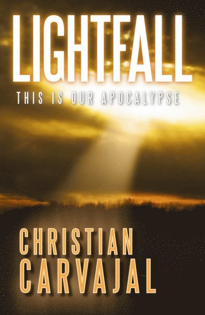 Christian Carvajal - Lightfall, E-bok