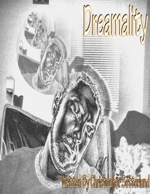 Christopher Setterlund - Dreamality, E-bok