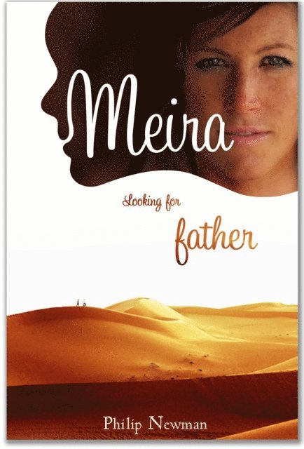 Philip Newman - Meira I Looking for Father, E-bok