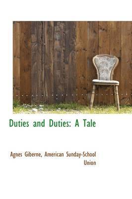Duties and Duties: A Tale