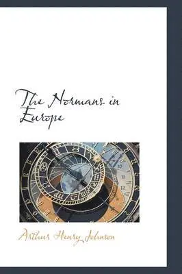 Arthur Henry Johnson - The Normans in Europe, Häftad. Tillgänglighet: Lägg i varukorg