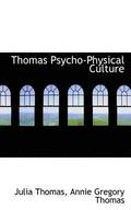 Thomas Psycho-Physical Culture
