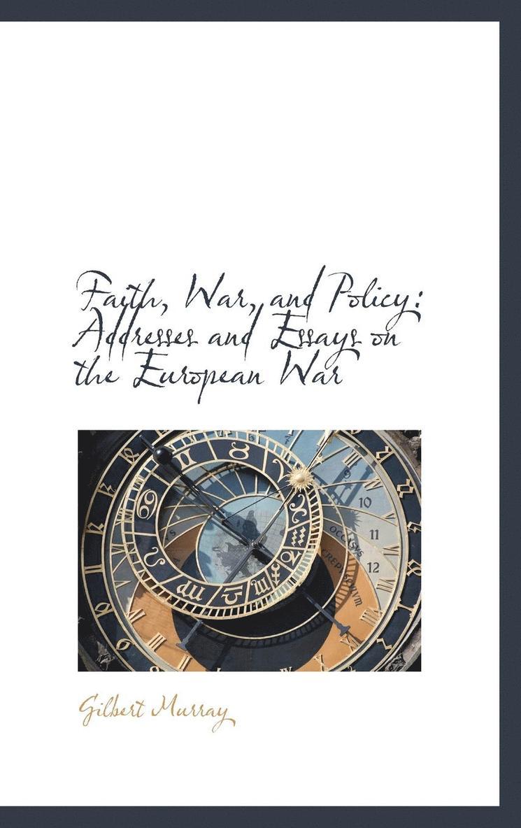 Faith, War, and Policy
