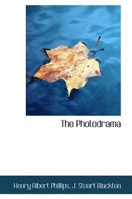Henry Albert Phillips - Photodrama, Häftad. Tillgänglighet: Lägg i varukorg