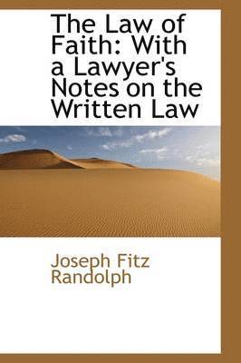 Joseph Fitz Randolph - Law of Faith, Inbunden. Tillgänglighet: Lägg i varukorg