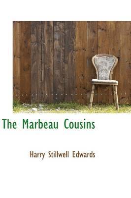 Harry Stillwell Edwards - The Marbeau Cousins, Häftad. Tillgänglighet: Lägg i varukorg