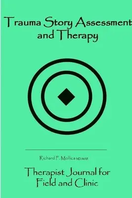 Richard F Mollica - Trauma Story Assessment and Therapy, Häftad. Tillgänglighet: Lägg i varukorg