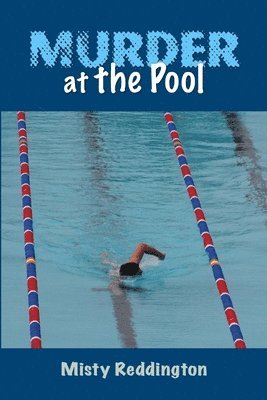 Misty Reddington - Murder at the Pool, Häftad