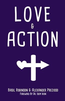 Basil Robinson, Alexander Prezioso - Love & Action, Häftad