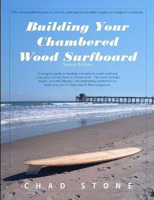 Chad Stone - Building Your Chambered Wood Surfboard, Häftad