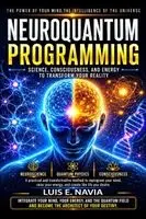 Luis Navia - Neuroquantum Programming, Häftad. Tillgänglighet: Lägg i varukorg