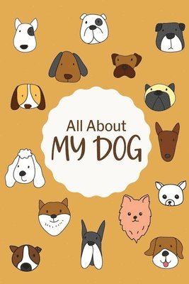 All About My Dog, Häftad. Tillgänglighet: Lägg i varukorg