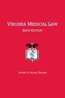 Rodney Adams - Virginia Medical Law, 6th Edition, Häftad. Tillgänglighet: Lägg i varukorg