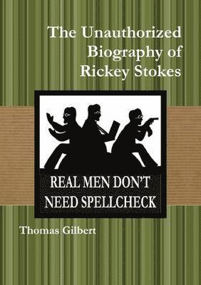 Thomas Gilbert - Unauthorized Biography of Rickey Stokes, Häftad. Tillgänglighet: Lägg i varukorg