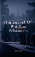 Keith West - Secret Of Phillips Wisconsin, Häftad. Tillgänglighet: Lägg i varukorg