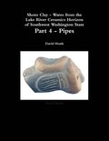 Shoto Clay - Wares from the Lake River Ceramics Horizon of Southwest Washington State, Part 4 - Pipes