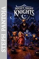 Stephen Pantoja - Night-Night Knights, Häftad. Tillgänglighet: Lägg i varukorg