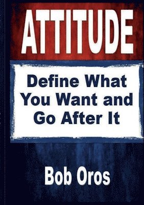 Bob Oros - ATTITUDE, Häftad