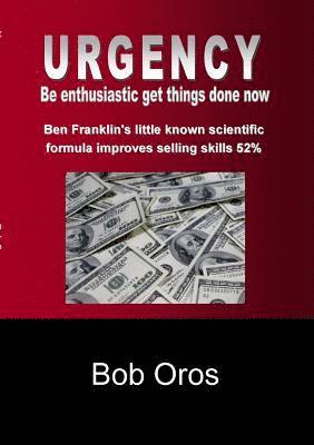 Bob Oros - Urgency, Häftad