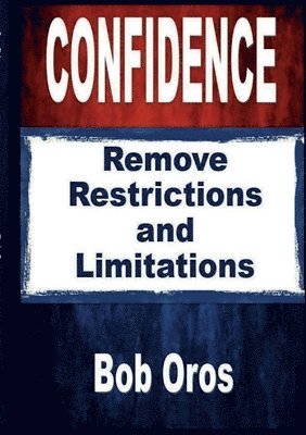 Bob Oros - Confidence, Häftad