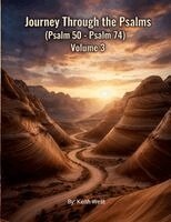 Keith West - Journey Through the Psalms (Psalm 50 - Psalm 74), Häftad. Tillgänglighet: Lägg i varukorg