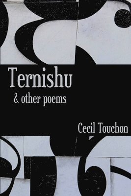Cecil Touchon - Ternishu & Other Poems, Häftad