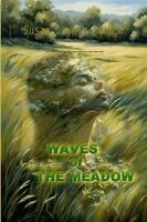 Susan Joyner-Stumpf - WAVES OF THE MEADOW, Häftad. Tillgänglighet: Lägg i varukorg