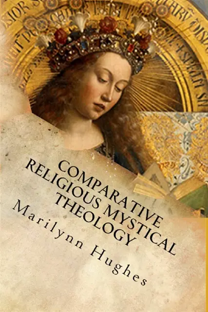 Marilynn Hughes - Comparative Religious Mystical Theology: Out-of-Body Travel in World Religion, E-bok. Tillgänglighet: Lägg i varukorg