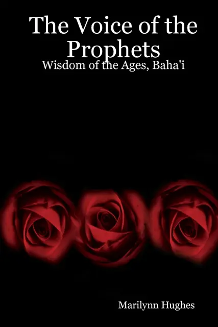 Marilynn Hughes - Voice of the Prophets: Wisdom of the Ages, Baha'i, E-bok. Tillgänglighet: Lägg i varukorg