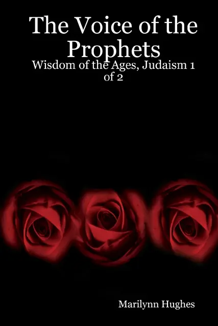 Marilynn Hughes - Voice of the Prophets: Wisdom of the Ages, Judaism 1 of 2, E-bok. Tillgänglighet: Lägg i varukorg