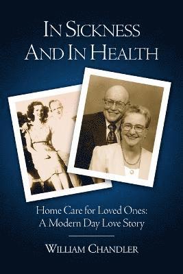 William Chandler - In Sickness And In Health, Häftad