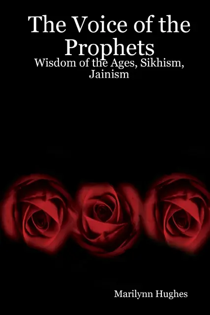 Marilynn Hughes - Voice of the Prophets: Wisdom of the Ages, Sikhism, Jainism, E-bok. Tillgänglighet: Lägg i varukorg