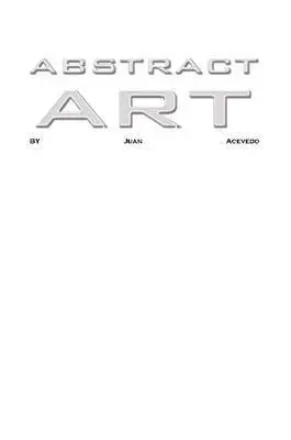 Juan Acevedo - Abstract Art, Häftad. Tillgänglighet: Lägg i varukorg
