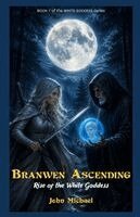 John Michael - Branwen Ascending, Häftad. Tillgänglighet: Lägg i varukorg
