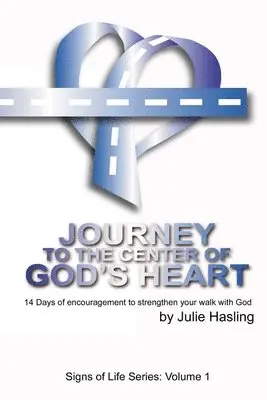 Julie Hasling - Journey to the Center of God's Heart, Häftad. Tillgänglighet: Lägg i varukorg