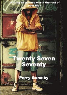 Perry Gamsby - Twenty Seven Seventy, Häftad