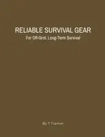 T Trainer - Reliable Survival Gear, Häftad. Tillgänglighet: Tillfälligt slut