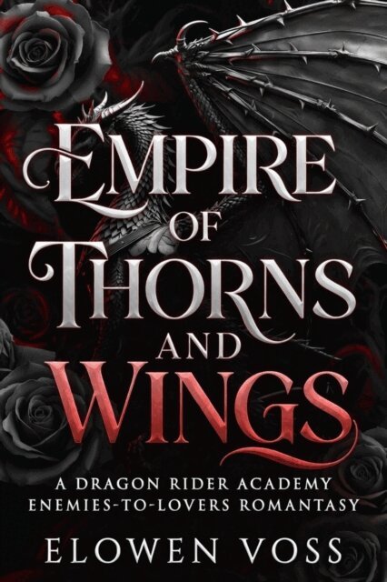 Elowen Voss - Empire Of Thorns And Wings, E-bok