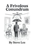 Steve Lee - Frivolous Conundrum, Häftad. Tillgänglighet: Lägg i varukorg